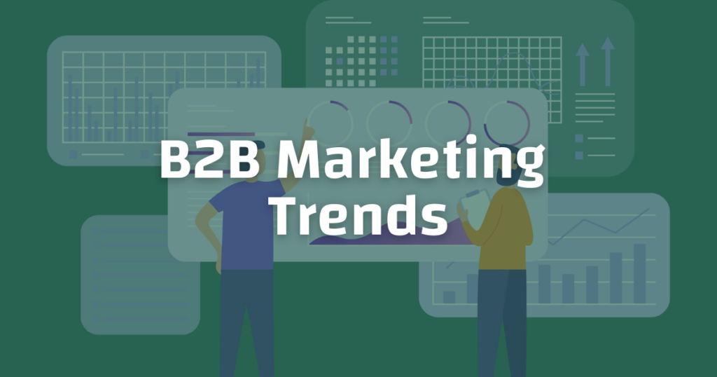 B2B Marketing Trends 2024-MinistryofMarketing